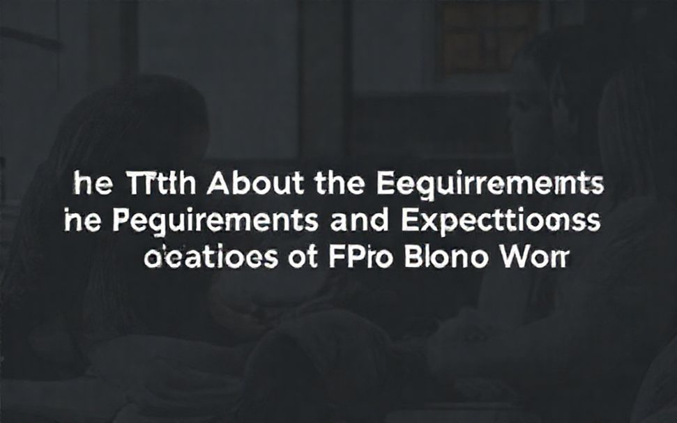 Die Wahrheit über die Anforderungen und Erwartungen an Pro Bono Arbeit in München