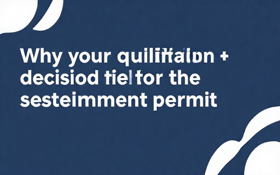 Warum Ihre Qualifikation für die Niederlassungserlaubnis entscheidend ist