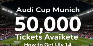 Audi Cup München: 50.000 Tickets verfügbar ab 14. Juli