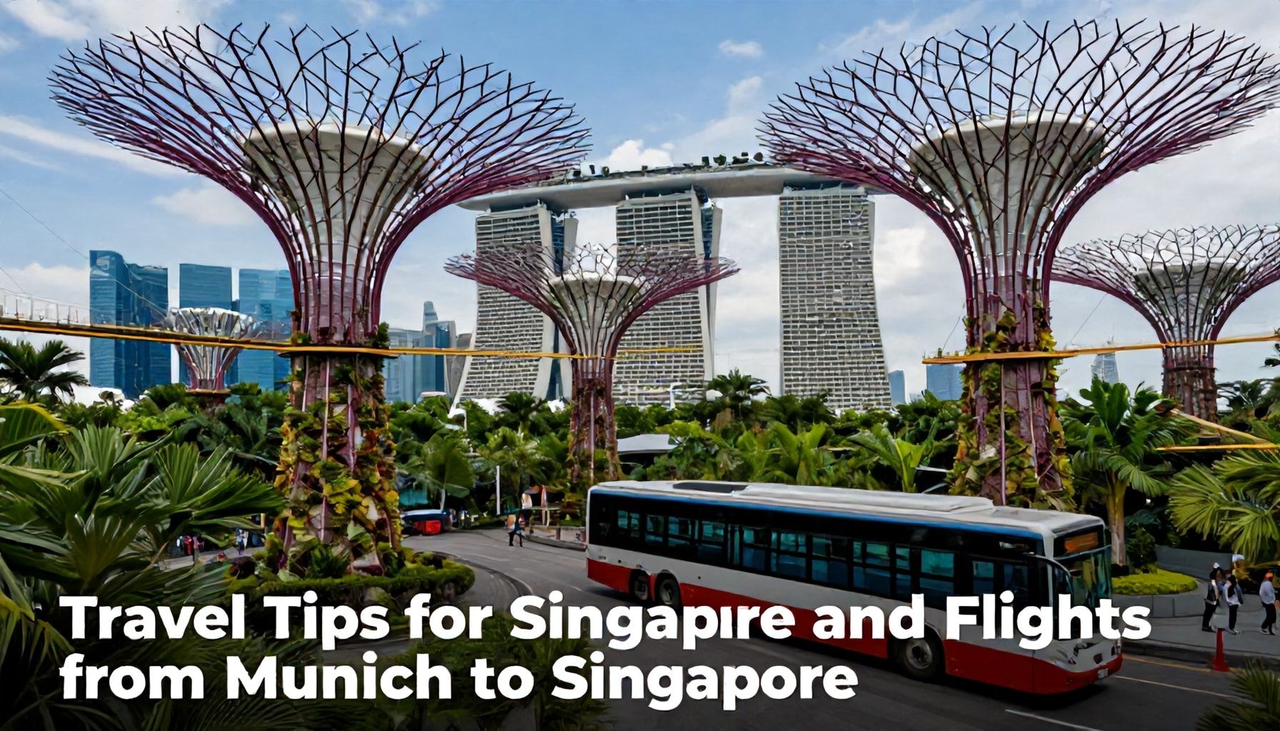 Tipps für Reisende nach Singapur