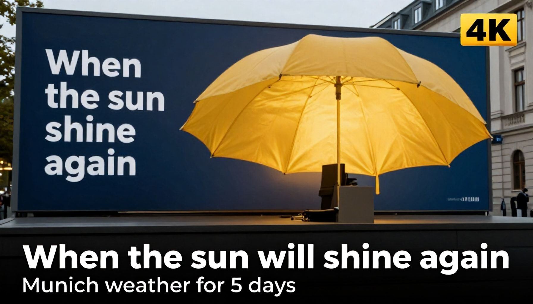 Wann die Sonne wieder scheint